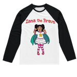 Zana the Brave NEW Sublimation Baseball Long Sleeve T-Shirt