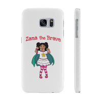 Zana The Brave NEW Slim Phone Cases